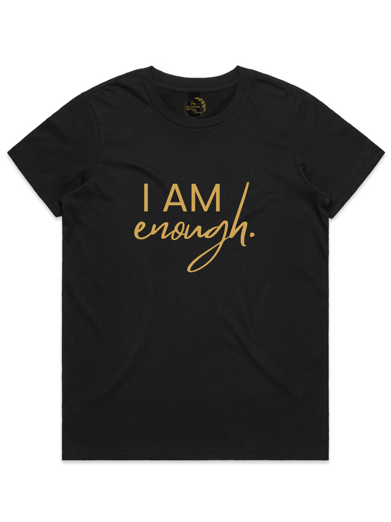 Womens' I Am Enough. You Are Enough. Crewneck T-Shirt