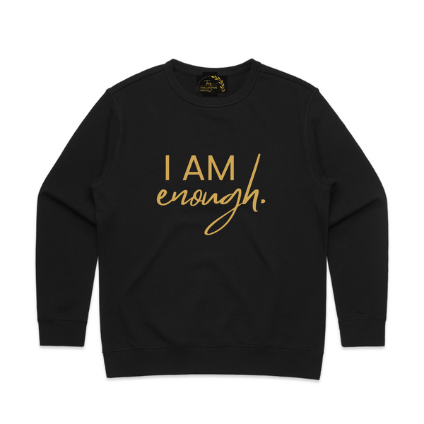 Womens' I Am Enough. You Are Enough. Crewneck Sweatshirt