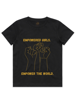 Girls' Empowered Girls. Empower The World. T-Shirt