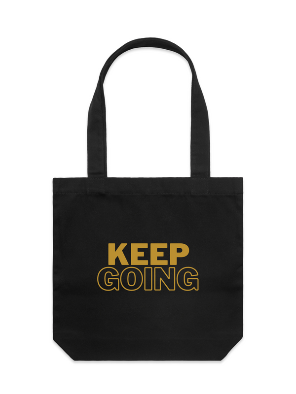 Keep Going Tote Bag